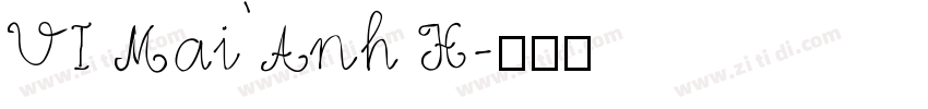 VI Mai Anh H字体转换